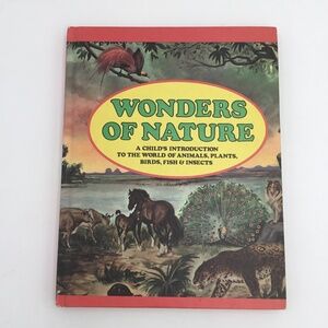 Vintage 1974 Book Wonders of Nature Animals Birds Plants Insects Parents' Mag